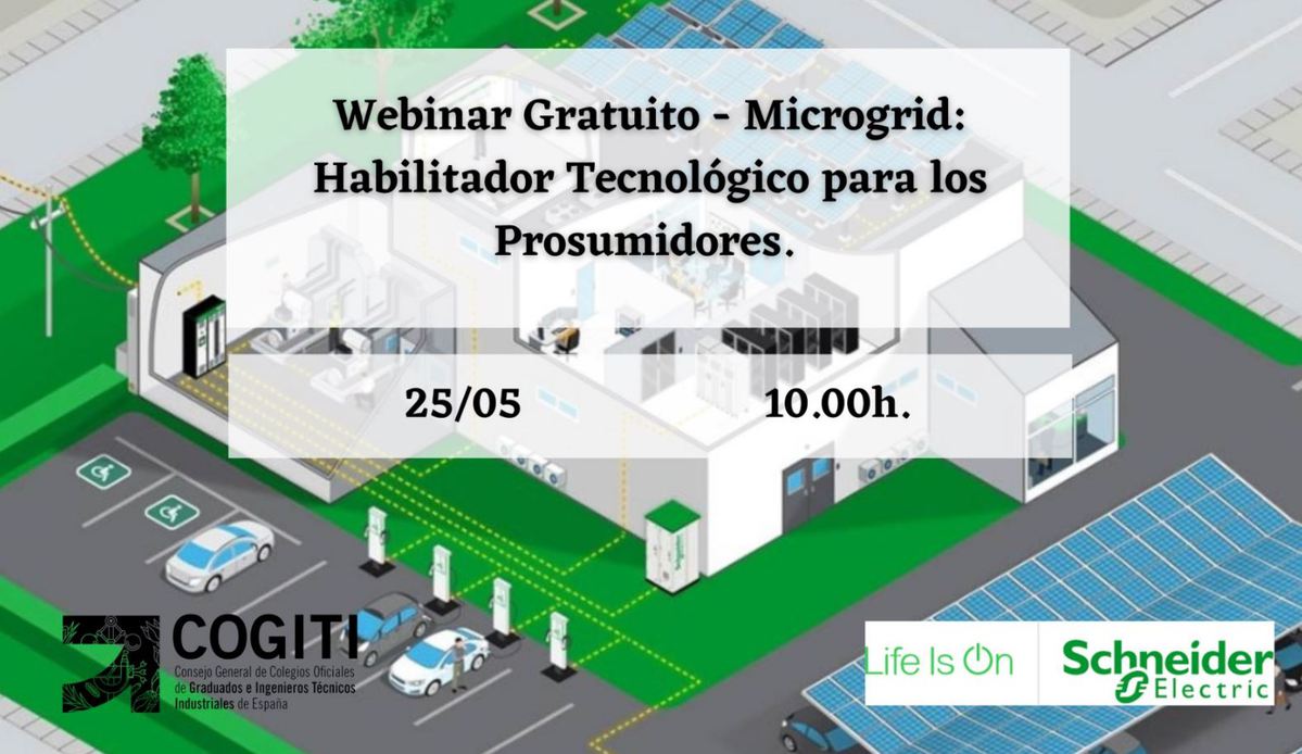 [Webinar Gratuito] Microgrid: Habilitador Tecnológico para los Prosumidores